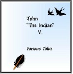 John The Indian V - 2 cds