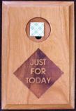 Hardwood Medallion Holder Plaque with "Just For Today"