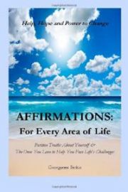AFFIRMATIONS: For Every Area of Life, Georganne Bickle