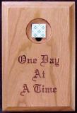 Hardwood Medallion Holder Plaque with One Day At A Time